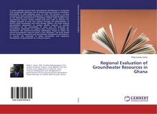 Buchcover von Regional Evaluation of Groundwater Resources in Ghana