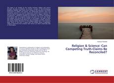 Buchcover von Religion & Science: Can Competing Truth-Claims Be Reconciled?
