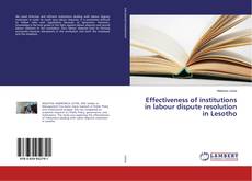 Copertina di Effectiveness of institutions in labour dispute resolution in Lesotho