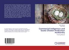 Copertina di Commercial Indigenous and Exotic Chicken Production Husbandry