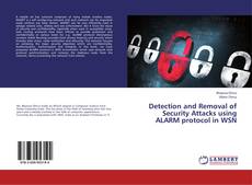 Buchcover von Detection and Removal of Security Attacks using ALARM protocol in WSN