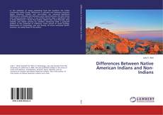 Buchcover von Differences Between Native American Indians and Non-Indians