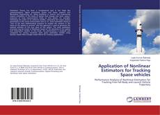 Copertina di Application of Nonlinear Estimators for Tracking Space vehicles
