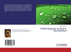 Copertina di PnCCD Response to Hard X-Ray Radiation