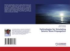 Couverture de Technologies for Simulating Seismic Wave Propagation
