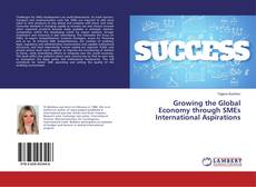 Copertina di Growing the Global Economy through SMEs International Aspirations