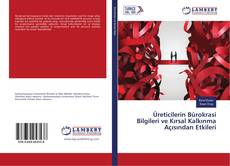 Copertina di Üreticilerin Bürokrasi Bilgileri ve Kırsal Kalkınma Açısından Etkileri