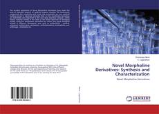 Bookcover of Novel Morpholine Derivatives: Synthesis and Characterization