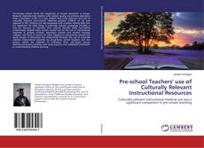 Buchcover von Pre-school Teachers' use of Culturally Relevant Instructional Resources