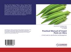 Copertina di Practical Manual of Insect Pests on Okra