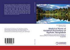 Copertina di Medicinal Plants of Katakhali Pouroshova of Rajshahi, Bangladesh