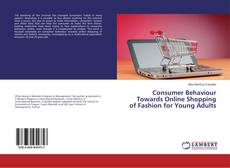 Buchcover von Consumer Behaviour Towards Online Shopping of Fashion for Young Adults