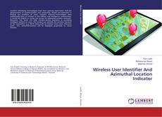 Copertina di Wireless User Identifier And Azimuthal Location Indicator