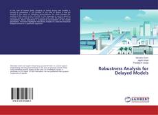 Buchcover von Robustness Analysis for Delayed Models