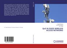 Copertina di QoS IN FIXED WIRELESS ACCESS NETWORKS
