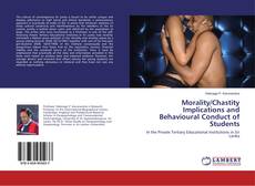 Copertina di Morality/Chastity Implications and Behavioural Conduct of Students