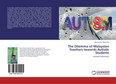 Copertina di The Dilemma of Malaysian Teachers towards Autistic Students