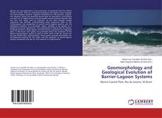 Copertina di Geomorphology and Geological Evolution of Barrier-Lagoon Systems