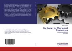 Buchcover von Rig Design for Mechanical Engineering