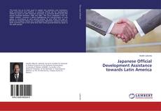 Buchcover von Japanese Official Development Assistance towards Latin America