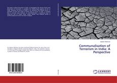 Copertina di Communalisation of Terrorism in India: A Perspective