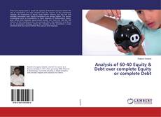 Buchcover von Analysis of 60-40 Equity & Debt over complete Equity or complete Debt