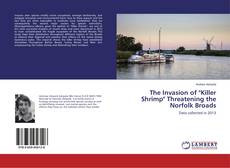 Copertina di The Invasion of "Killer Shrimp" Threatening the Norfolk Broads