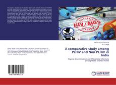 Copertina di A comparative study among PLHIV and Non PLHIV in India