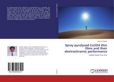 Buchcover von Spray pyrolysed Co3O4 thin films and their electrochromic performance