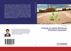 Buchcover von A Study on Some Nonlinear Evolution Equations