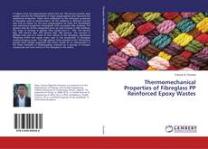 Copertina di Thermomechanical Properties of Fibreglass PP Reinforced Epoxy Wastes