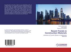 Bookcover of Recent Trends in Construction Materials
