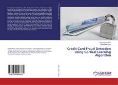 Copertina di Credit Card Fraud Detection Using Cortical Learning Algorithm