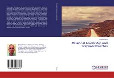 Couverture de Missional Leadership and Brazilian Churches