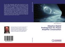 Copertina di Adaptive Digital Predistortion for Power Amplifier Linearization