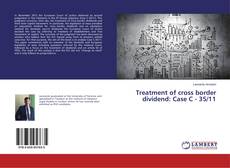 Copertina di Treatment of cross border dividend: Case C - 35/11