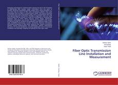 Copertina di Fiber Optic Transmission Line Installation and Measurement