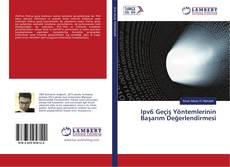 Copertina di Ipv6 Geçiş Yöntemlerinin Başarım Değerlendirmesi