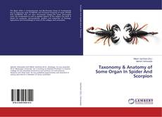 Buchcover von Taxonomy & Anatomy of Some Organ In Spider And Scorpion
