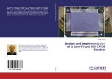 Buchcover von Design and Implementation of a Low-Power SOI CMOS Receiver