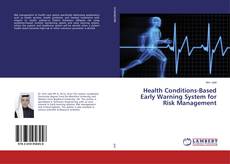 Copertina di Health Conditions-Based Early Warning System for Risk Management