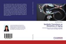 Portada del libro de Symbolic Transitions as Modalities of Aging