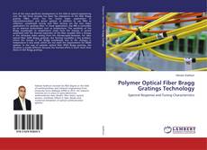 Buchcover von Polymer Optical Fiber Bragg Gratings Technology