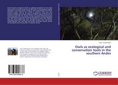 Copertina di Owls as ecological and conservation tools in the southern Andes