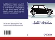 Couverture de The MINI: A Strategic re-launch of a dormant brand