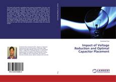 Buchcover von Impact of Voltage Reduction and Optimal Capacitor Placement