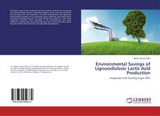 Couverture de Environmental Savings of Lignocellulosic Lactic Acid Production