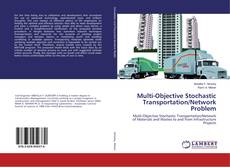 Capa do livro de Multi-Objective Stochastic Transportation/Network Problem 