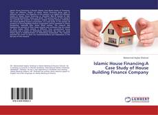 Copertina di Islamic House Financing:A Case Study of House Building Finance Company