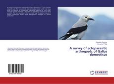 Portada del libro de A survey of ectoparasitic arthropods of Gallus domesticus